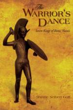 The Warrior's Dance af Sherrie Seibert Goff