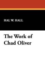 Work of Chad Oliver af Hal W Hall