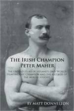 The Irish Champion Peter Maher af Matt Donnellon