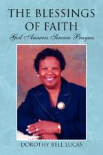 The Blessings of Faith af Dorothy Bell Lucas