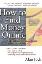 How to Find Money Online af Alan Joch