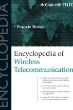 Encyclopedia of Wireless Telecommunications af Francis Botto