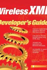 Wireless XML Developer's Guide af Mikael Hillborg