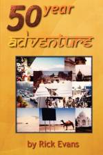 50 Year Adventure af Rick Evans