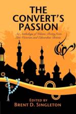 The Convert's Passion