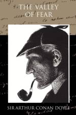 The Valley of Fear af Sir Arthur Conan Doyle