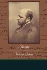 Glasses af Henry James