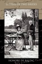 Letters of Two Brides af Honore de Balzac