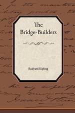 The Bridge-Builders af Rudyard Kipling