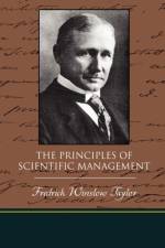 The Principles of Scientific Management af Fredrick Winslow Taylor