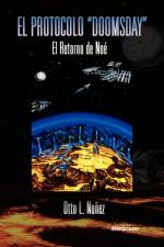El Protocolo ''Doomsday'' af Otto L Nunez
