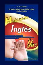 Hablando Ingles YA! af LIC Iris I Chavelas