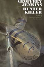 Hunter Killer af Geoffrey Jenkins