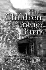 The Children of Panther Burn af Roosevelt Wright