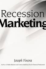 Recession Marketing af Joseph Finora