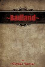 Badland af Clydal Vania