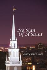 No Sign Of A Saint af Larry Duce Cobb
