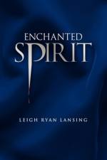 Enchanted Spirit af Leigh Ryan Lansing