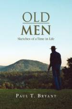 Old Men af Paul T Bryant