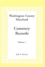 Washington County Maryland Cemetery Records af Dale W Morrow