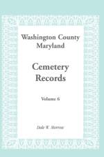 Washington County Maryland Cemetery Records af Dale W Morrow