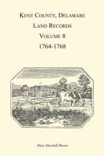 Kent County, Delaware Land Records, Volume 8 af MARY MARSHAL BREWER