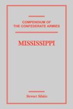 Compendium of the Confederate Armies af Stewart Sifakis