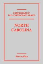 Compendium of the Confederate Armies af Stewart Sifakis