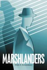 Marshlanders af Steven S. Schneiderman