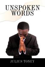 Unspoken Words af Julius Toney