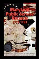 Maryland Public Service Records, 1775-1783 af Henry C Jr Peden