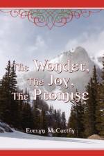 The Wonder, the Joy, the Promise Stories for Christmas af Evelyn McCarthy