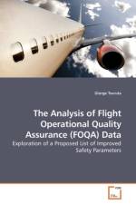 The Analysis of Flight Operational Quality Assurance (FOQA) Data af Giorge Tsuruta