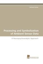 Processing and Symbolization of Ambient Sensor Data af Gerhard Zucker