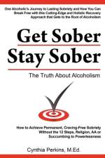 Get Sober Stay Sober af Cynthia Perkins