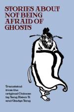 Stories about Not Being Afraid of Ghosts