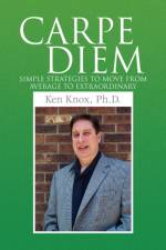 Carpe Diem af Ken Ph D Knox