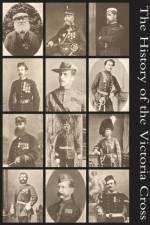 The History of the Victoria Cross af Philip A Wilkins
