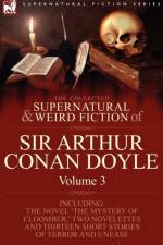 The Collected Supernatural and Weird Fiction of Sir Arthur Conan Doyle af Sir Arthur Conan Doyle