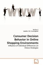 Consumer Decision Behavior in Online Shopping Environments af Pei-Fen Li