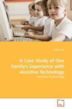 A Case Study of One Family's Experience with Assistive Technology af Kelly Huck