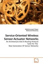 Service-Oriented Wireless Sensor-Actuator Networks af Abdelmounaam Rezgui