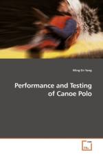 Performance and Testing of Canoe Polo af Ming-En Yang