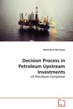 Decision Process in Petroleum Upstream Investments af Mohd Razif Abd Razak