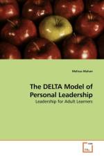 The DELTA Model of Personal Leadership af Melissa Mahan