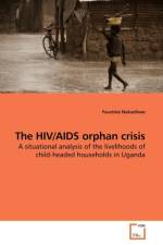 The HIV/AIDS orphan crisis af Faustine Nakazibwe