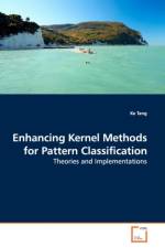 Enhancing Kernel Methods for Pattern Classification af Ke (Renmin University of China Tang