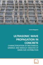 Ultrasonic Wave Propagation in Concrete af Carnot Nogueira
