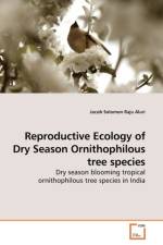 Reproductive Ecology of Dry Season Ornithophilous tree species af Jacob Solomon Raju Aluri