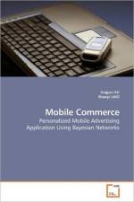 Mobile Commerce af Jingjun Xu